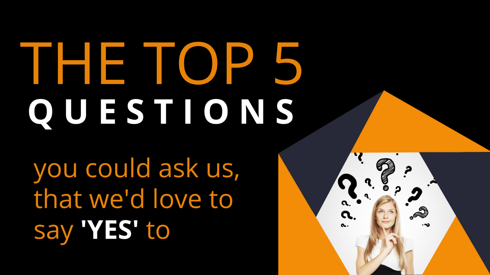 Top 5 Questions (by Dealers)